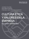 Cultura ética y valores en la empresa