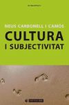 Cultura i subjectivitat.