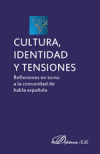 Cultura, identidad y tensiones