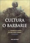 Cultura o barbarie