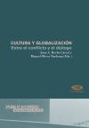 Cultura y globalización. Entre el conflicto y el diálogo