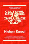 Cultural Exchange And Influence of The Gulf