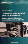 Culturas del exilio español entre las alambradas