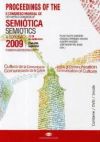 Culture of Communication / Communication of Culture. Proceedings of the 10th World Congress of the International Association for Semiotic Studies (A Coruña, 22-26 September 2009)