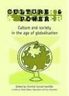 Culture & power.  Culture and society in the age of globalisation