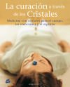 Curación a través de los cristales, La