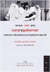 Curar y gobernar. Monlau, Rubio, Gin&eacute;.
