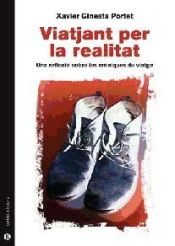 Portada de Viatjant per la realitat: una reflexió sobre les cròniques de viatge