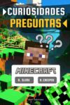 Curiosidades y Preguntas de Minecraft: Libro de preguntas y respuestas con datos curiosos sobre el videojuego. Aprende trucos para encontrar diamante