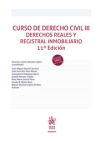 Curso de Derecho Civil III Derechos Reales y Registral Inmobiliario 11ª Edición