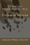 Curso de Herbodietetica: Volumen Tercero