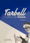 Curso de Magia Tarbell. Vol. II: lecciones de la 20 a la 34