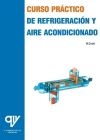 Curso práctico de refrigeración y aire acondicionado