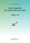 Curso superior de corrección de estilo. Vols. I y II