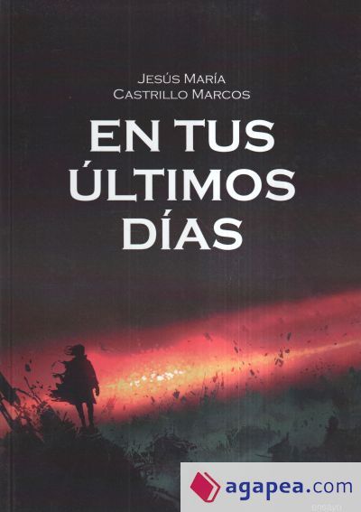 En tus últimos días En tus últimos días