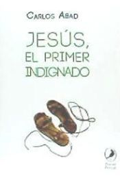 Portada de Jes&uacute;s, el primer indignado