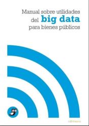 Portada de Manual sobre utilidades del big data para bienes públicos