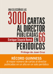 Portada de Una selección de las 3000 cartas al director publicadas al autor en 66 periódicos