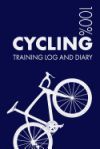 Cycling Training Log and Diary: Training Journal for Cycling - Notebook