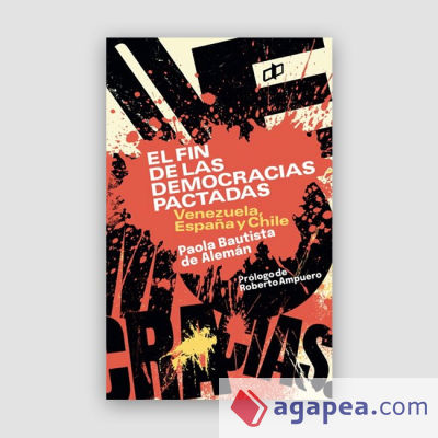 El fin de las democracias pactadas