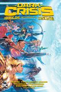 Portada de Dark Crisis: Worlds Without a Justice League