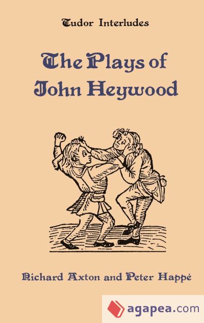 The Plays of John Heywood