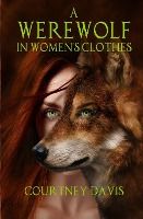 Portada de A Werewolf in Womenâ€™s Clothes