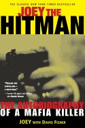 Portada de Joey the Hitman: The Autobiography of a Mafia Killer