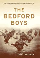 Portada de The Bedford Boys: One American Town's Ultimate D-Day Sacrifice