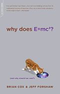 Portada de Why Does E=mc2?: And Why Should We Care?