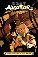 Portada de Avatar: The Last Airbender -- The Bounty Hunter and the Tea Brewer