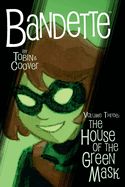 Portada de Bandette Volume 3: The House of the Green Mask