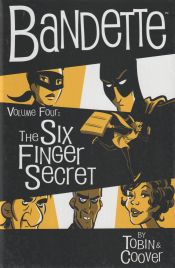 Portada de Bandette Volume 4: The Six Finger Secret
