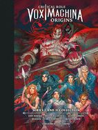 Portada de Critical Role: Vox Machina Origins Library Edition: Series I & II Collection