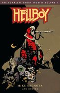 Portada de Hellboy: The Complete Short Stories Volume 1