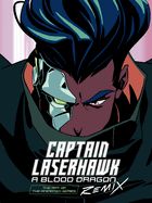 Portada de The Art of Captain Laserhawk: A Blood Dragon Remix