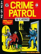 Portada de The EC Archives: Crime Patrol Volume 1