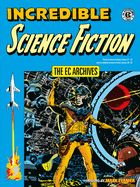 Portada de The EC Archives: Incredible Science Fiction