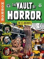 Portada de The EC Archives: The Vault of Horror Volume 4