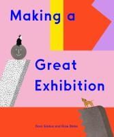 Portada de Making a Great Exhibition (Books for Kids, Art for Kids, Art Book)