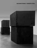 Portada de Richard Serra: Forged Steel
