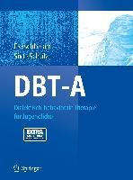 Portada de DBT-A: Dialektisch-behaviorale Therapie f&uuml;r Jugendliche