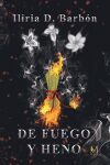 DE FUEGO Y HENO