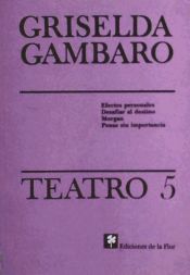 TEATRO - GRISELDA GAMBARO 5