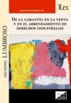 DE LA GARANTIA EN LA VENTA Y EN EL ARRENDAMIENTO DE DERECHOS INDUSTRIALES