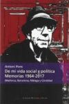 DE MI VIDA SOCIAL Y POLITICA. MEMORIAS 1964-2017 (MALLORCA, BARCELONA, MALAGA Y CORDOBA)
