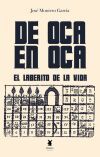 DE OCA EN OCA EL LABERINTO DE LA VIDA