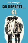 De Repente... él De Elisabet López