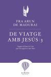 DE VIATGE AMB JESUS 3