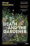 DEATH AND THE GARDENER